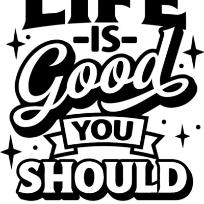 Life is good Thumbnail